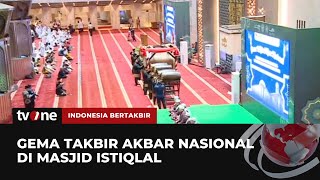 Suasana Malam Takbir di Masjid istiqlal | Indonesia Bertakbir tvOne