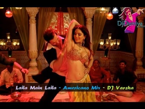 Laila Main Laila Americano Mix - DJ Varsha Club Remix - DjDuniya...
