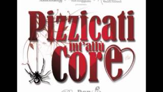 Pizzicanostra - Pizzicati int'allù Core CJS (RonDanDò, 2012)
