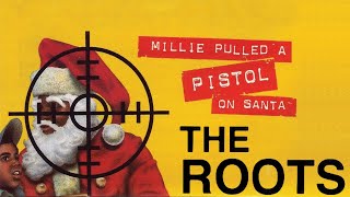 Watch Roots Millie Pulled A Pistol On Santa video