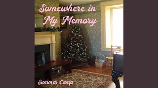 Watch Summer Camp Somewhere In My Memory video