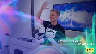 A State Of Trance Episode 1053 - Armin Van Buuren (Astateoftrance )