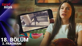 Eşref Rüya 18. Bölüm 2. Fragmanı Eşref Rüya Büyük Sır Açığa Çıktı
