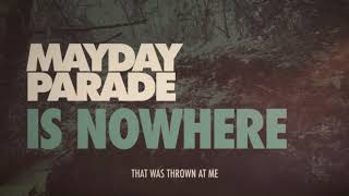Watch Mayday Parade Is Nowhere video