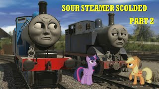 Sour Steamer Scolded - Part 2