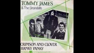 Watch Tommy James  The Shondells Hanky Panky video