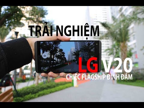 LG V20 xách tay: Nói KHÔNG với "căn bệnh" đột tử! Có đáng mua?