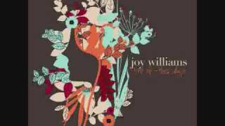 Watch Joy Williams What Can I Do But Love You video