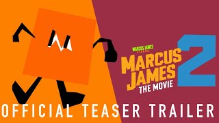 Marcus James The Movie 2 Official Teaser Trailer