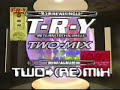 TWO-MIXの歴史(HISTORY OF TWO-MIX)