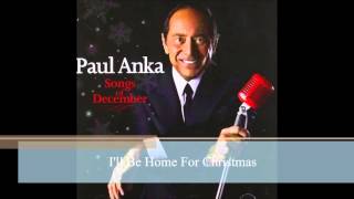 Watch Paul Anka Ill Be Home For Christmas video