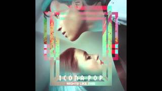 Watch Icona Pop Lovers To Friends video