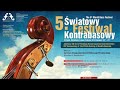 Burak Karaagac - 5 World Double Bass Festival Wroclaw