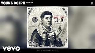 Watch Young Dolph Gelato video