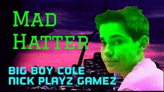 Mad Hatter Flip Bros Diss Track Bigboycole Prod. Nick Playz Gamez