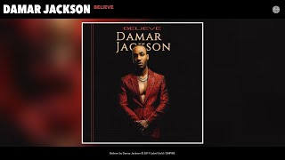 Damar Jackson - Believe [ Audio]