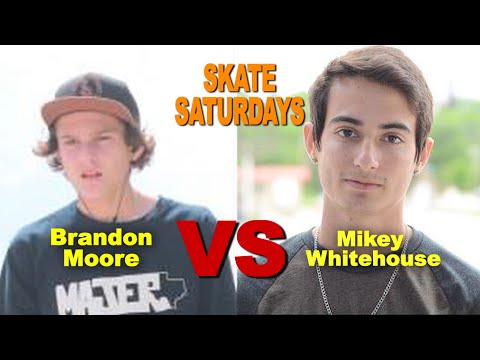 Mikey Whitehouse VS Brandon Moore - SKATE Saturdays