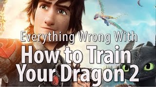 Everything Wrong With How to Train Your Dragon 2 Everything Wrong With How to Train Your Dragon 2