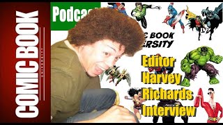 Harvey Richards Interview | COMIC BOOK UNIVERSITY