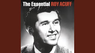 Watch Roy Acuff Ill Forgive You But I Cant Forget You video