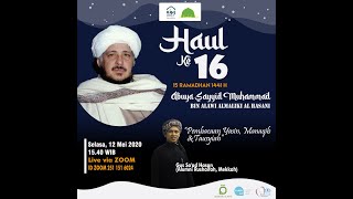 Haul Ke-16 15 Ramadhan 1441H Abuya Sayyid Muhammad Bin Alawi Almaliki Al Hasani Robwah Fondation