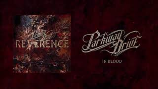 Watch Parkway Drive In Blood video