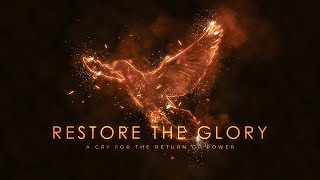Restore The Glory