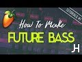 HOW TO MAKE FUTURE BASS! (FL Studio 12 Plugins Only) | Fl Studio Tutorials #1