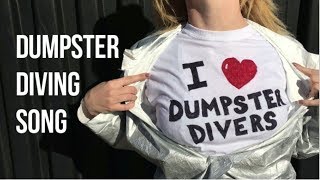 Dumpster Diving Official Song