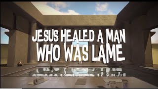 BECM-B (August 30, 2020) - Jesus Healed a Man who was lame