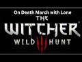Witcher 3 on Death March