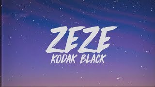 Kodak Black, Travis Scott, Offset - ZEZE (Lyrics)