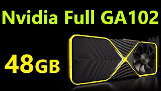 Nvidia Big Ampere 48GB Graphics Card Leak