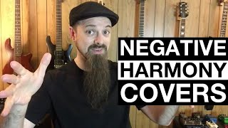 Two Great Negative Harmony Covers