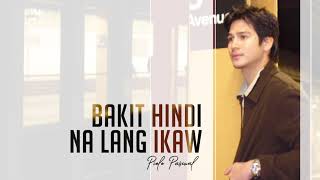 Watch Piolo Pascual Bakit Hindi Na Lang Ikaw video