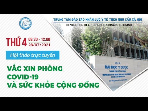 Vắc xin phòng COVID-19 và sức khỏe cộng đồng (28/07/2021)