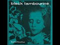 Black Tambourine - I Wanna Be Your Boyfriend