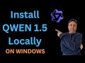 Install Qwen 1.5 Locally on Windows