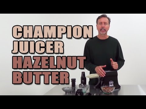 how to make nut butter with champion juicer