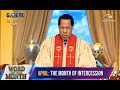 April 2024 is "The Month Of Intercession" declares Pastor Chris