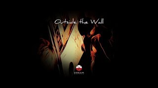 Outside the Wall | Pink Floyd Dream