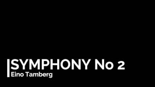 Eino Tamberg Symphony No 2 Eino Tamberg Symphony No 2