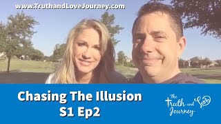 Chasing the Illusion S1 Ep2