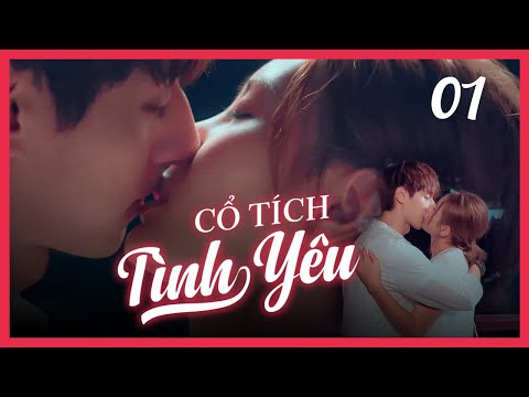 Cổ Tích Tình Yêu - Tập 1 | Cuộc gặp gỡ định mệnh của hoàng tử rừng xanh và thiếu nữ xinh đẹp