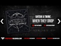 Datsik & Twine - When They Drop