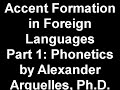 Accent Formation in Foreign Languages Part 1 Phonetics
