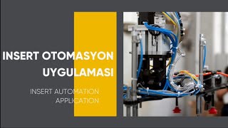 Enjeksiyon Robotu - WETEC W7414 -Insert yerleştirme uygulaması (MEDİKAL)