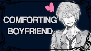 ASMR Comforting Boyfriend Roleplay