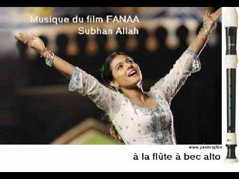 Fanaa ( Recorder) Subhan Allah