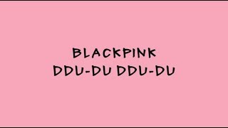 BLACKPINK - DDU-DU DDU-DU - Karaoke Easy Lyrics